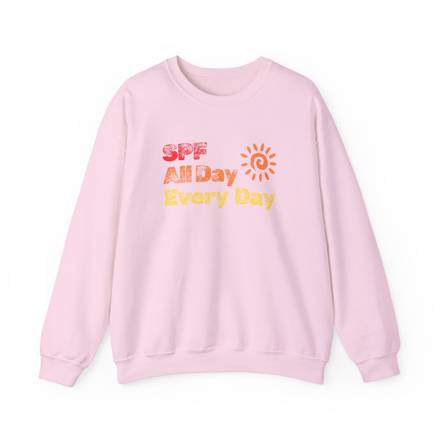 Bold SPF All Day, Every Day slogan sweatshirt, for SPF awareness, safe sun, sunscreen, skin protection, sun protection statement top