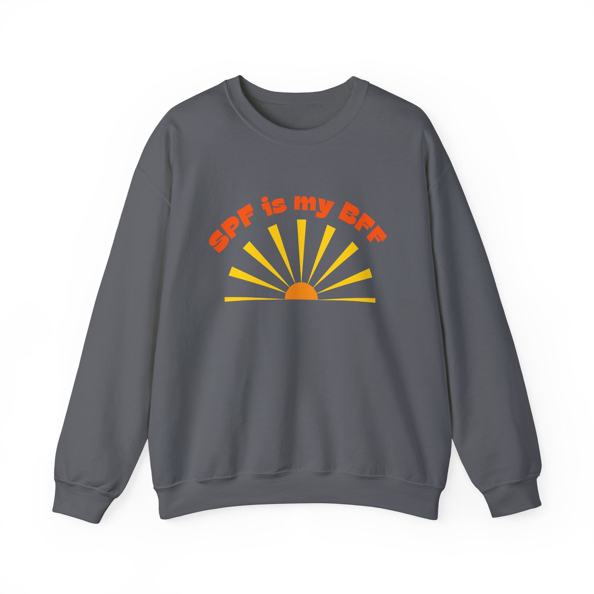 Bold SPF Is My BFF slogan sweatshirt, for anti-aging fashion, SPF awareness, safe sun, sunscreen, skin protection, sun protection statement sweatshirt