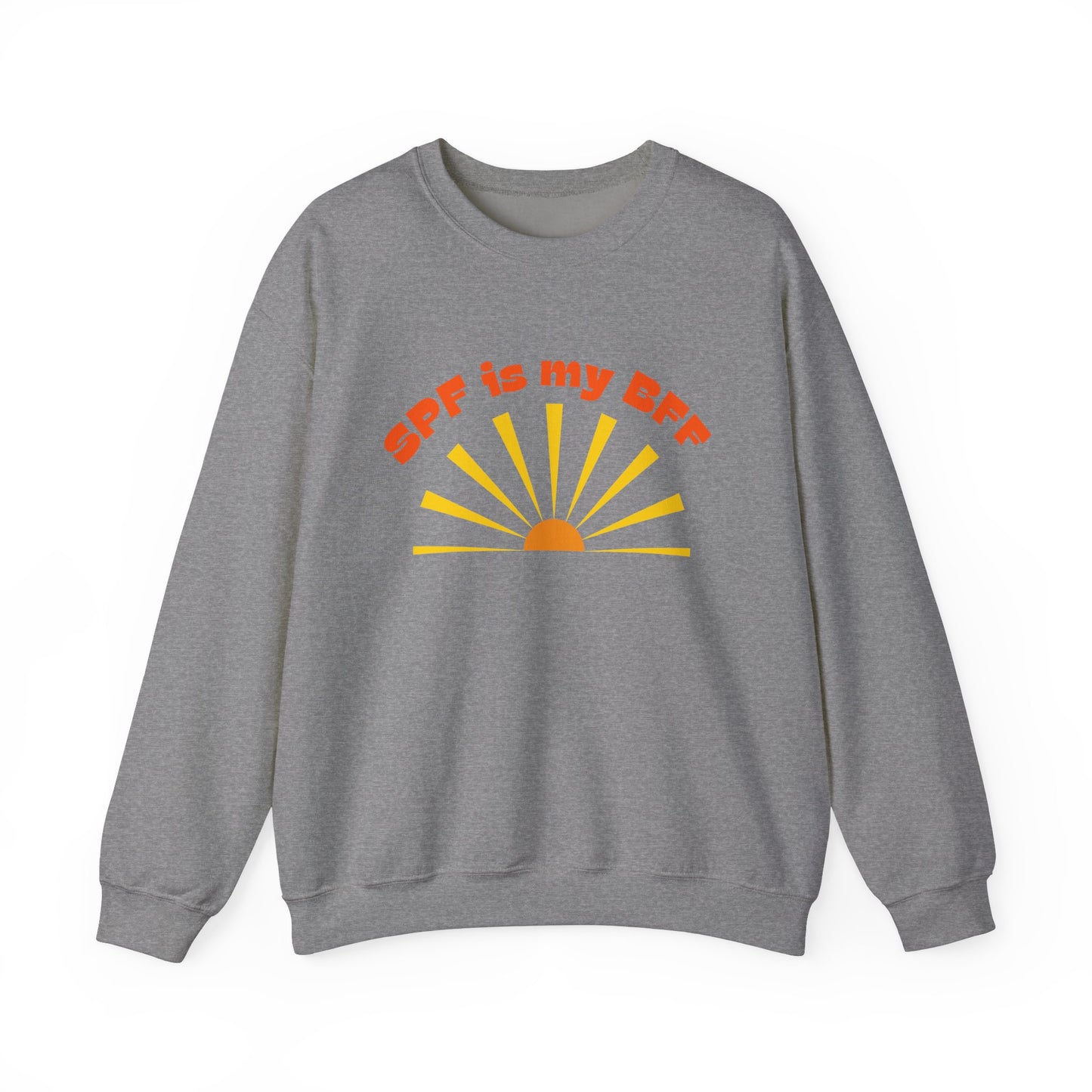 Bold SPF Is My BFF slogan sweatshirt, for anti-aging fashion, SPF awareness, safe sun, sunscreen, skin protection, sun protection statement sweatshirt