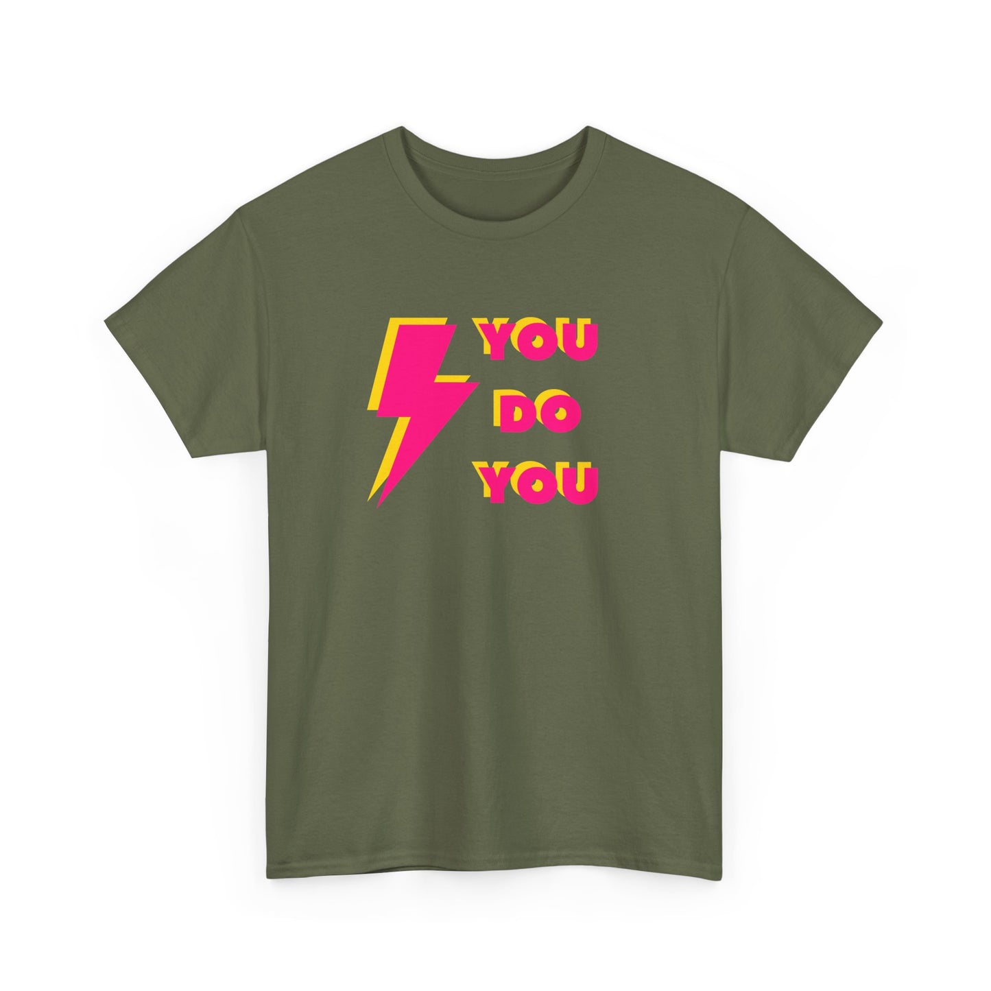 You Do You T-shirt (front & back print)