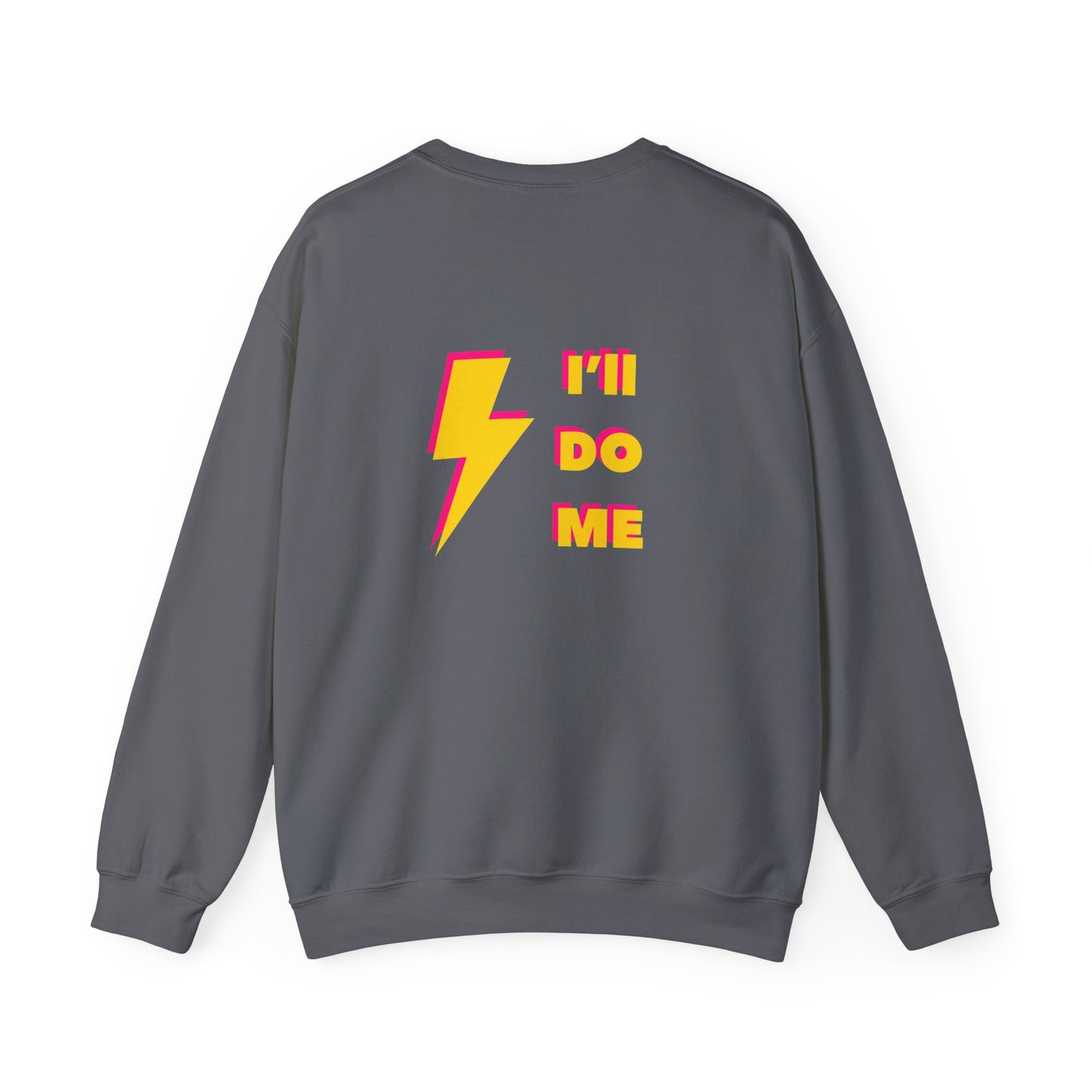 You do You Sweatshirt (front & back print)