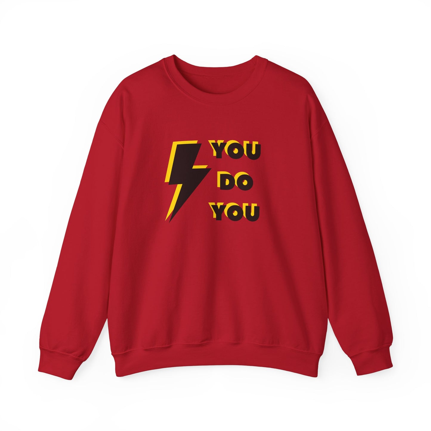 You do You Sweatshirt (front & back print)