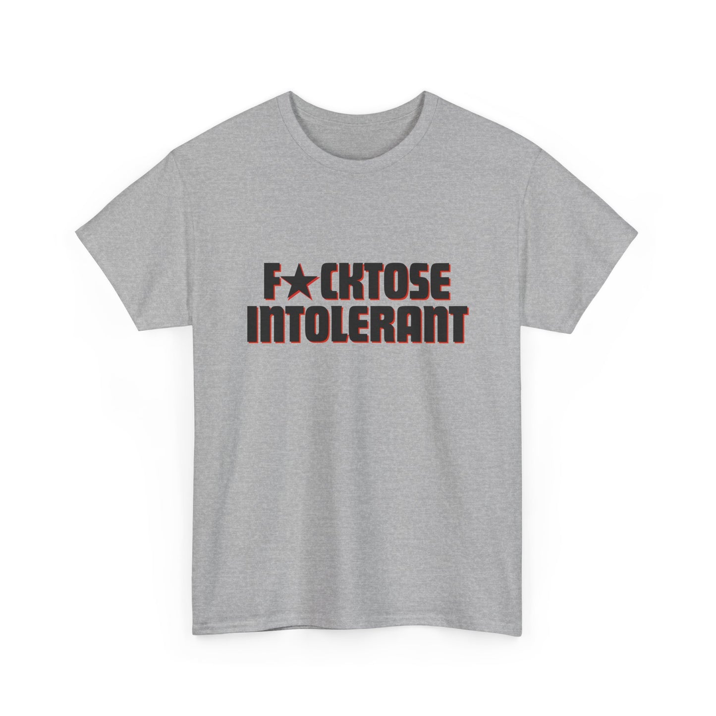 F*cktose Intolerant T-shirt