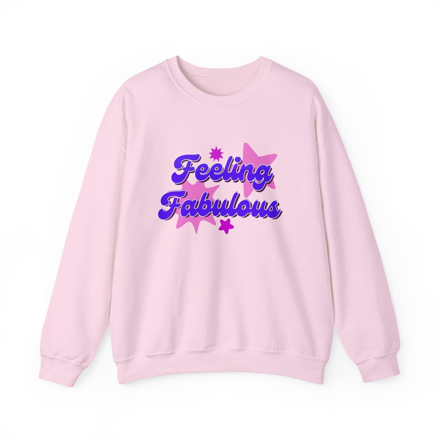 Feeling Fabulous women’s slogan sweatshirt, feel good, confidence boosting tee, empowering, bold, positive, statement t-shirt, good-vibes and self-love