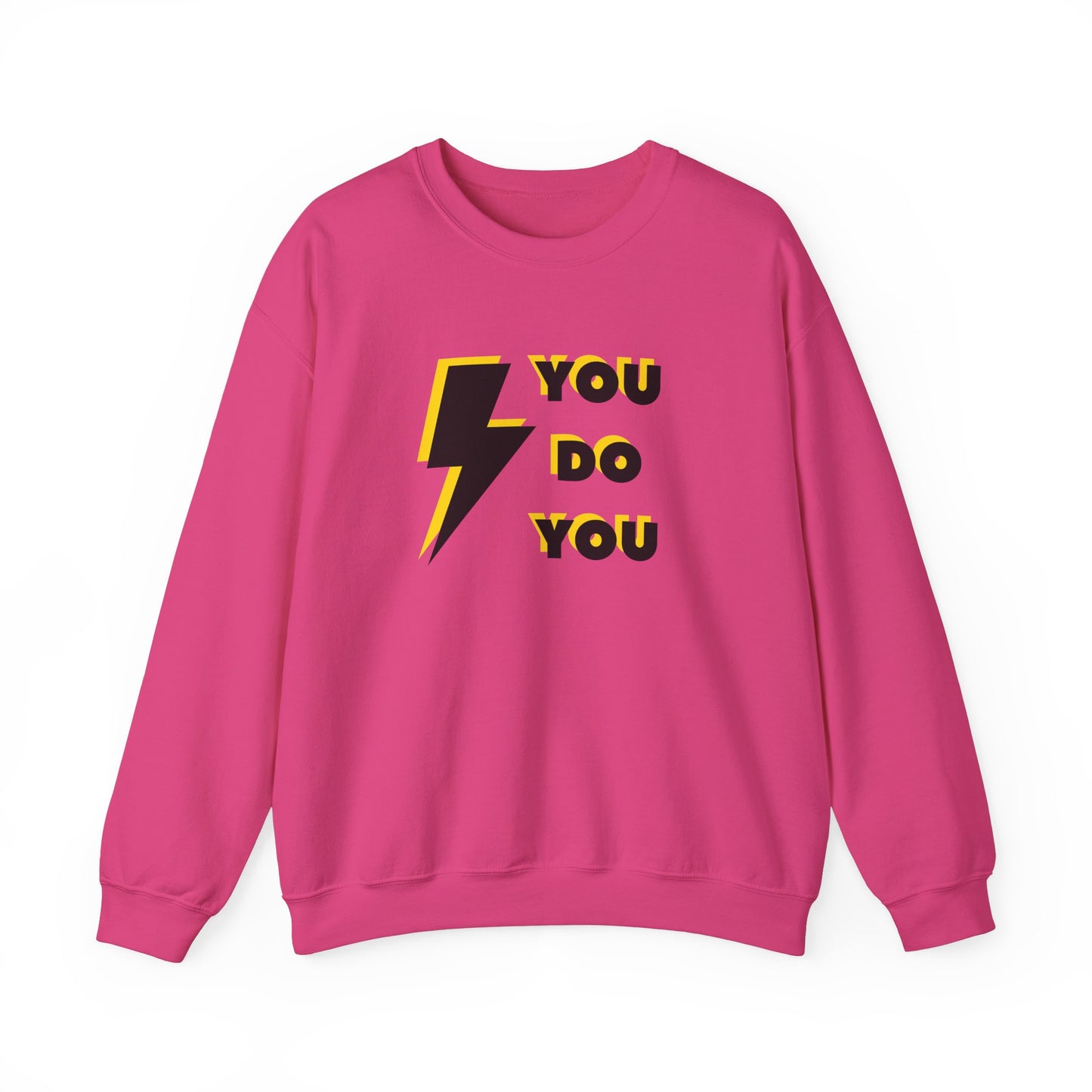 You do You Sweatshirt (front & back print)