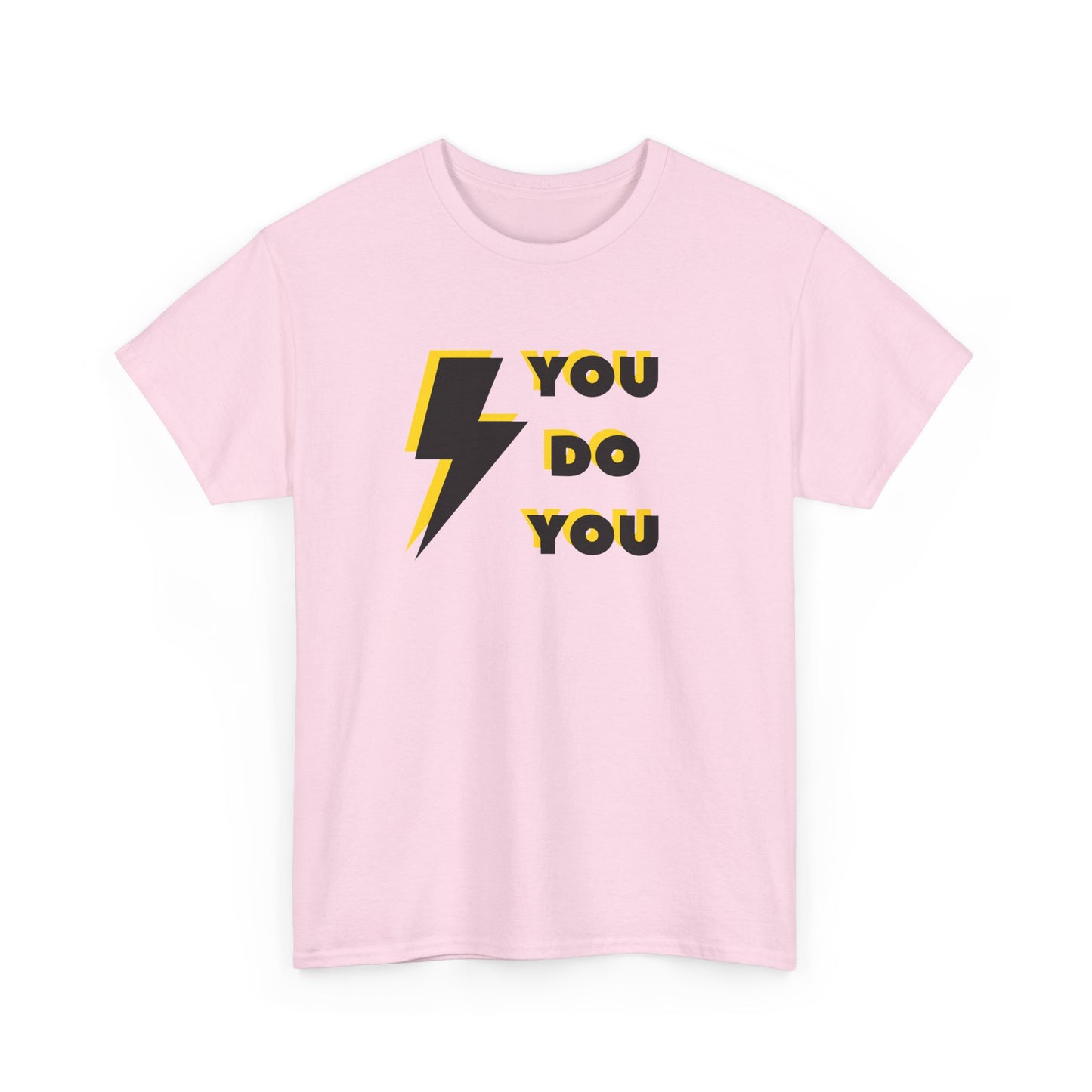 You Do You T-shirt (front & back print)