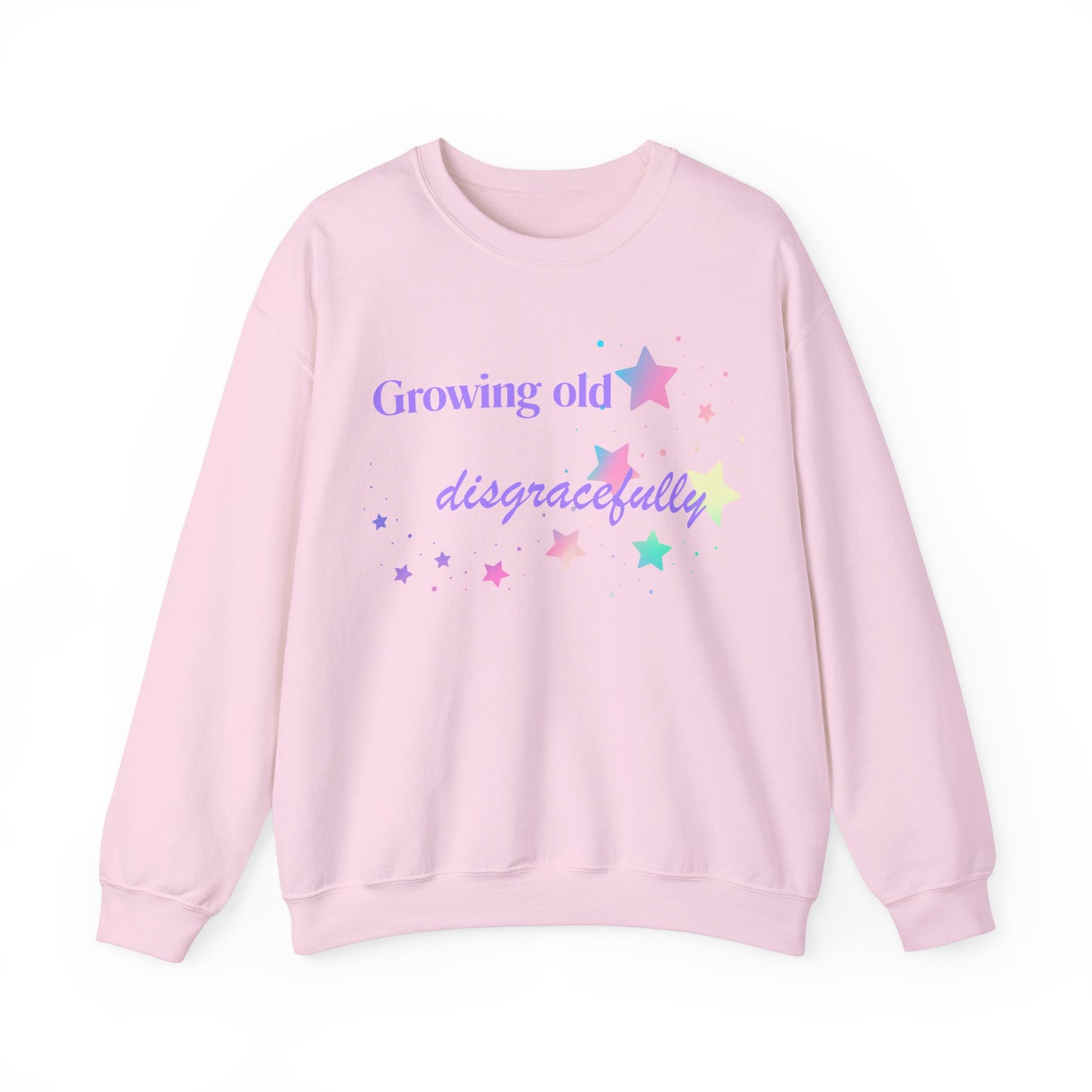 Growing Old Disgracefully slogan  sweatshirt, fun, quirky, bold, age-positive statement top, gift for women embracing empowerment, freedom and confidence in midlife