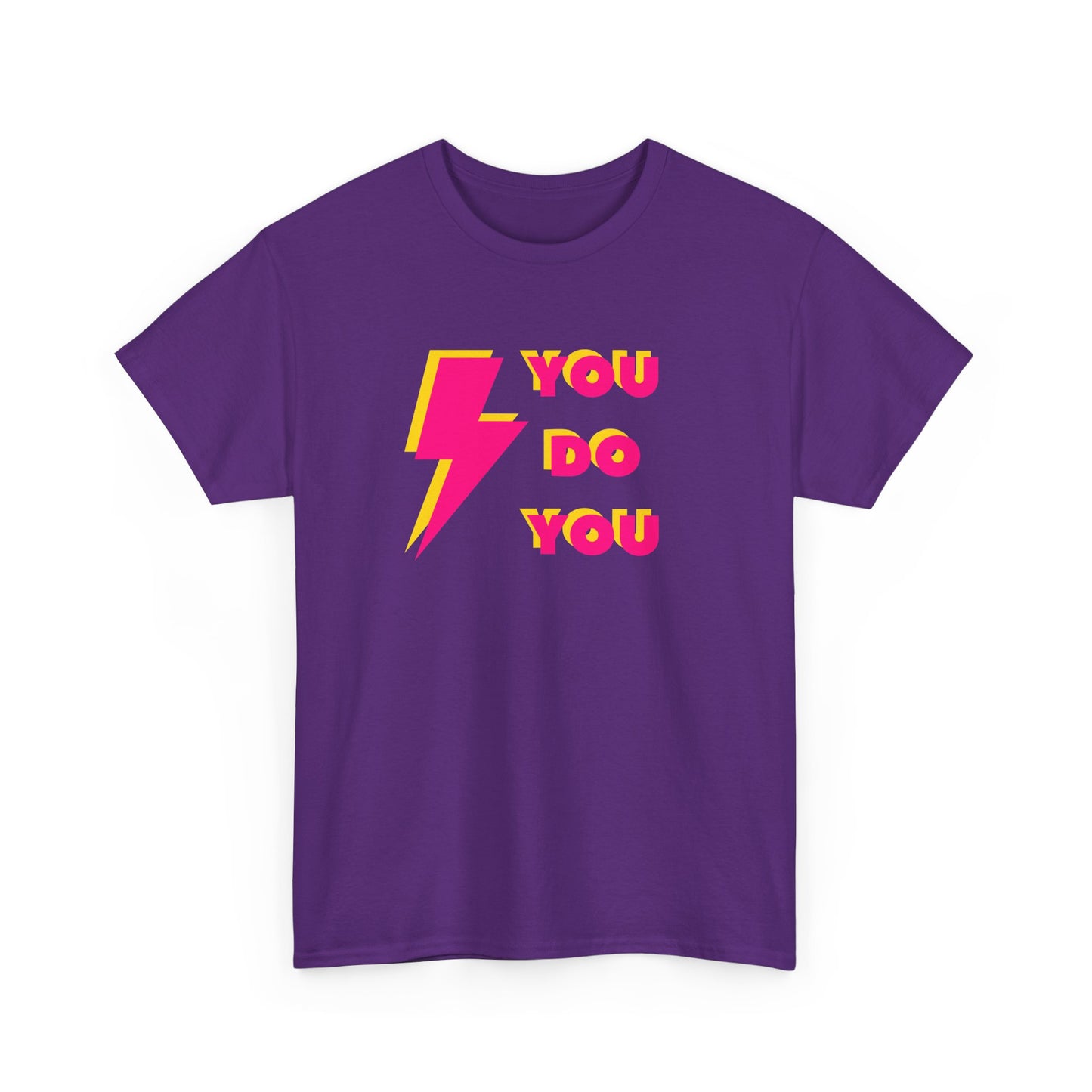 You Do You T-shirt (front & back print)