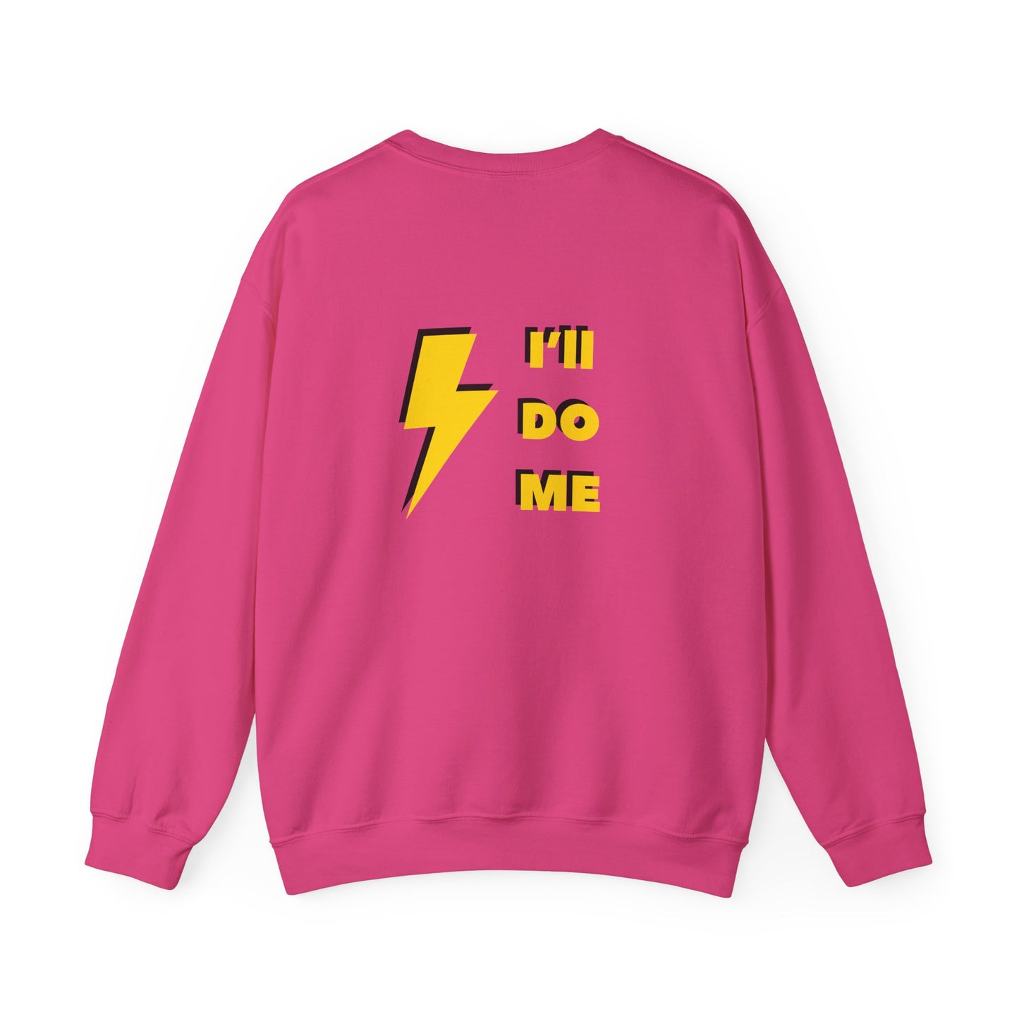 You do You Sweatshirt (front & back print)