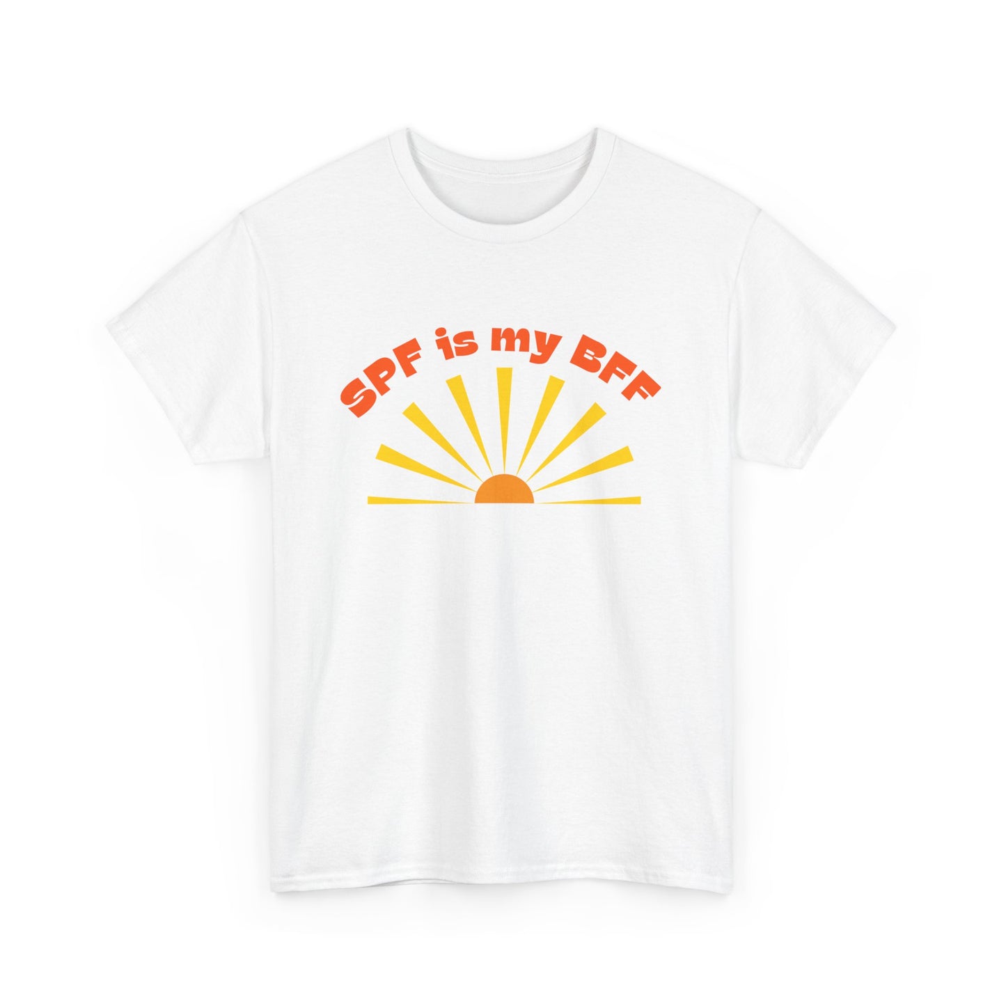 SPF is my BFF T-shirt