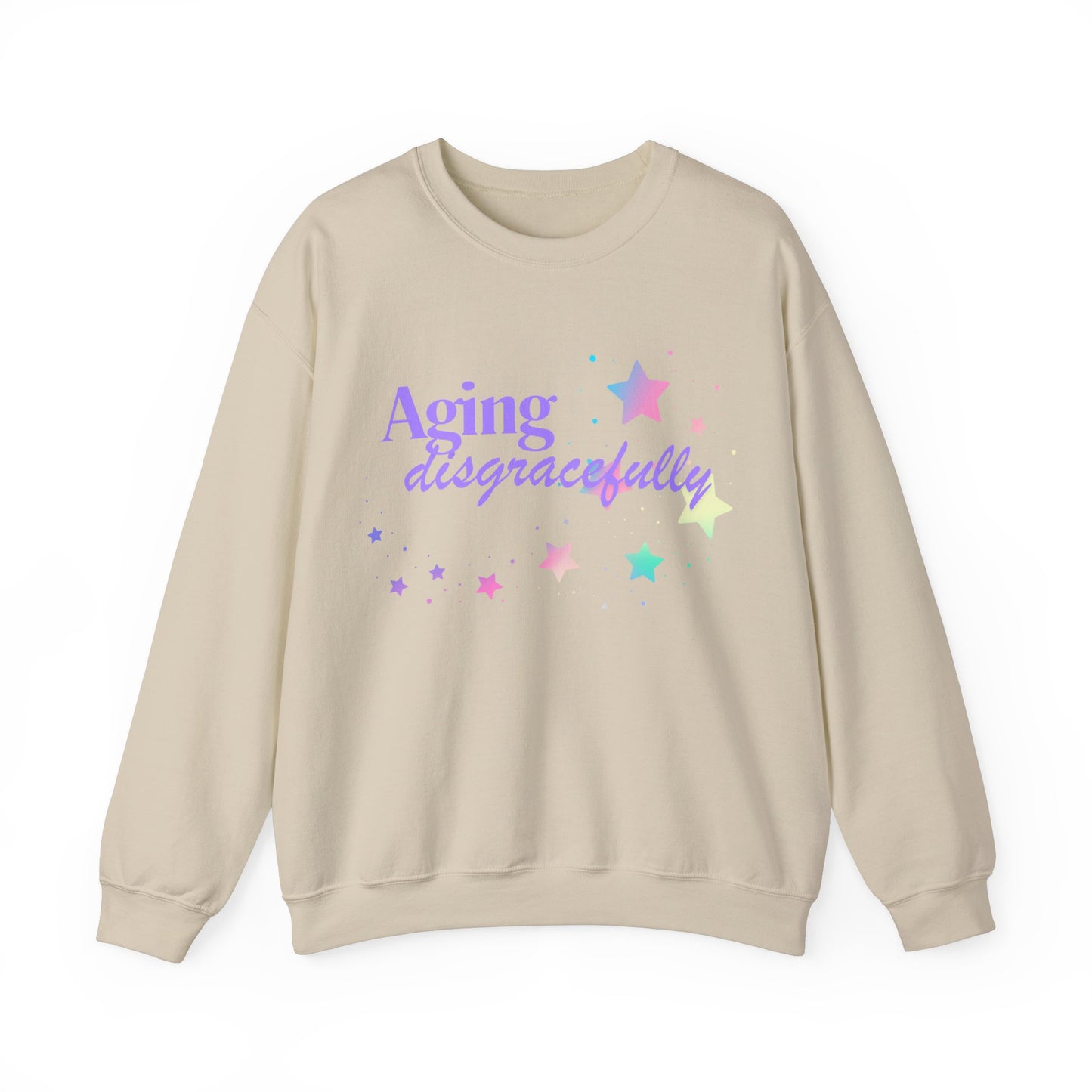 Aging Disgracefully Sweatshirt