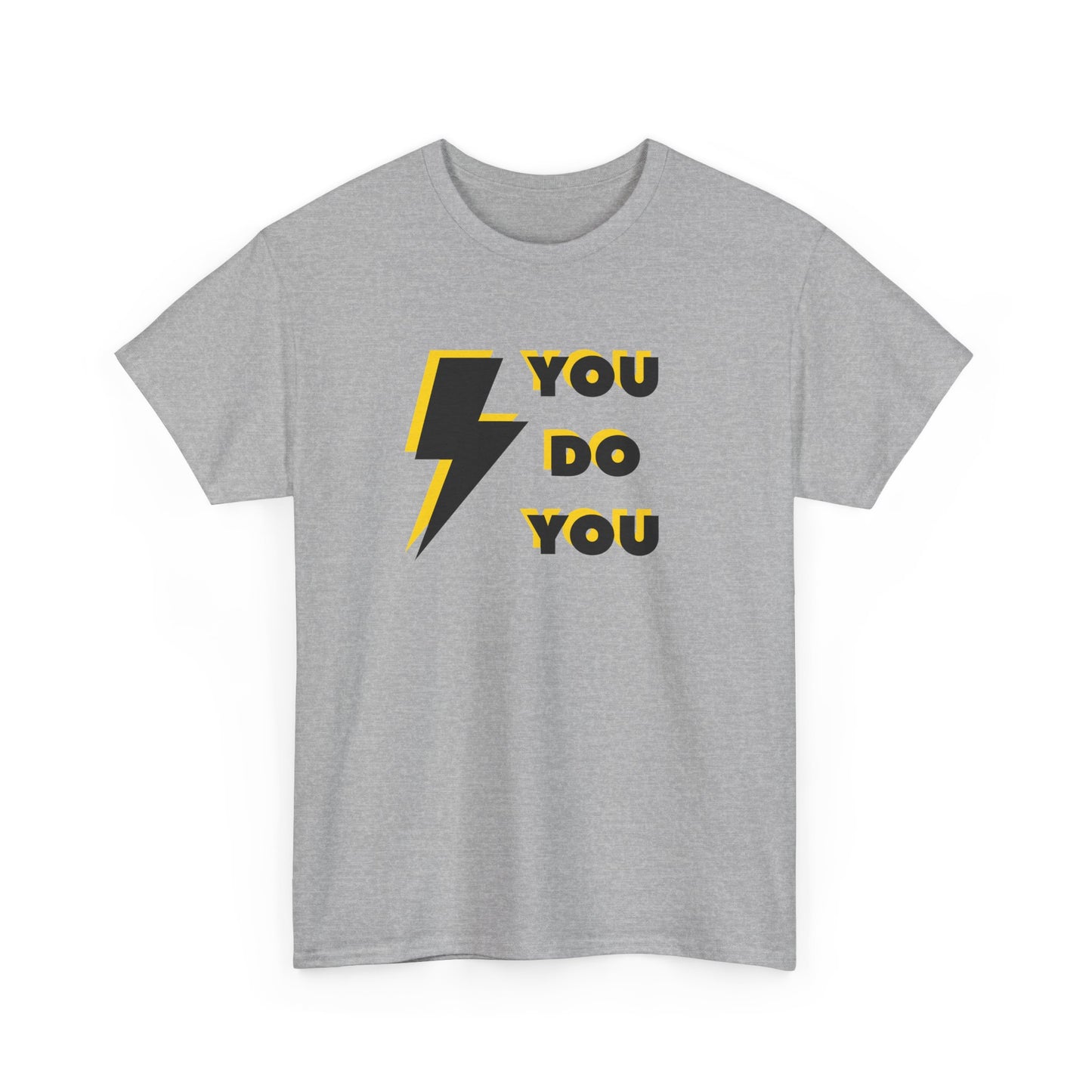 You Do You T-shirt (front & back print)