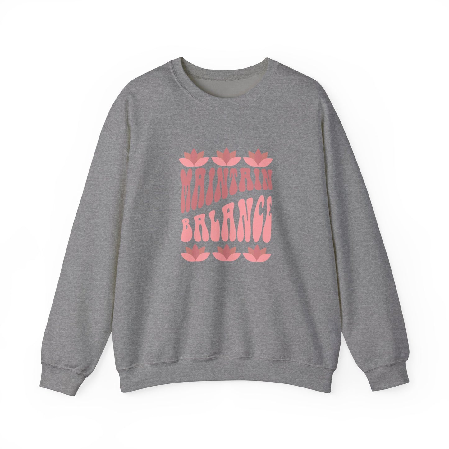 Maintain Balance Sweatshirt