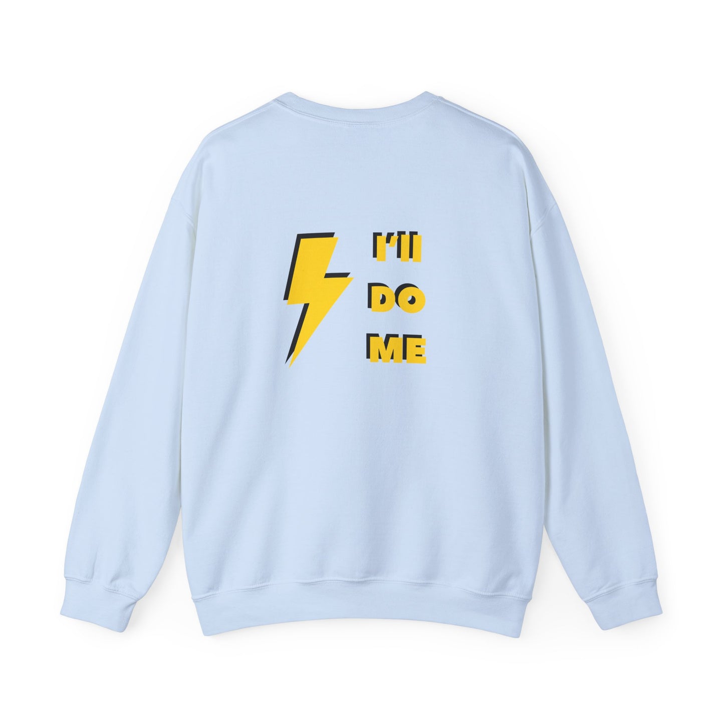 You do You Sweatshirt (front & back print)