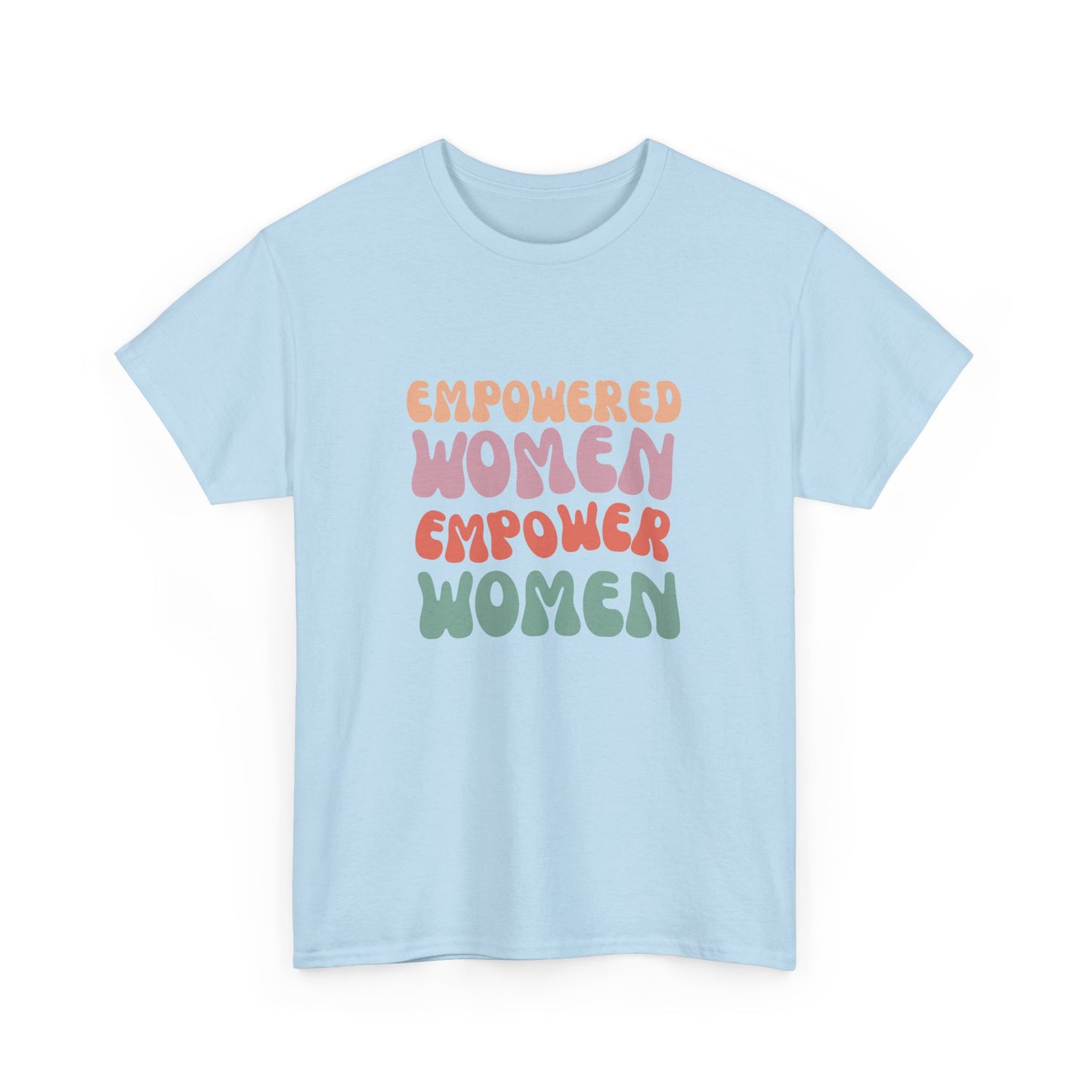 Empowered Women T-shirt