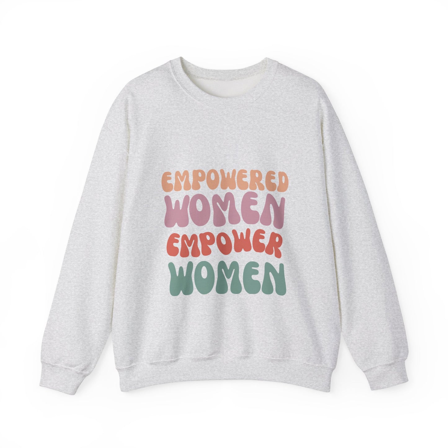 Empowered Women Sweatshirt