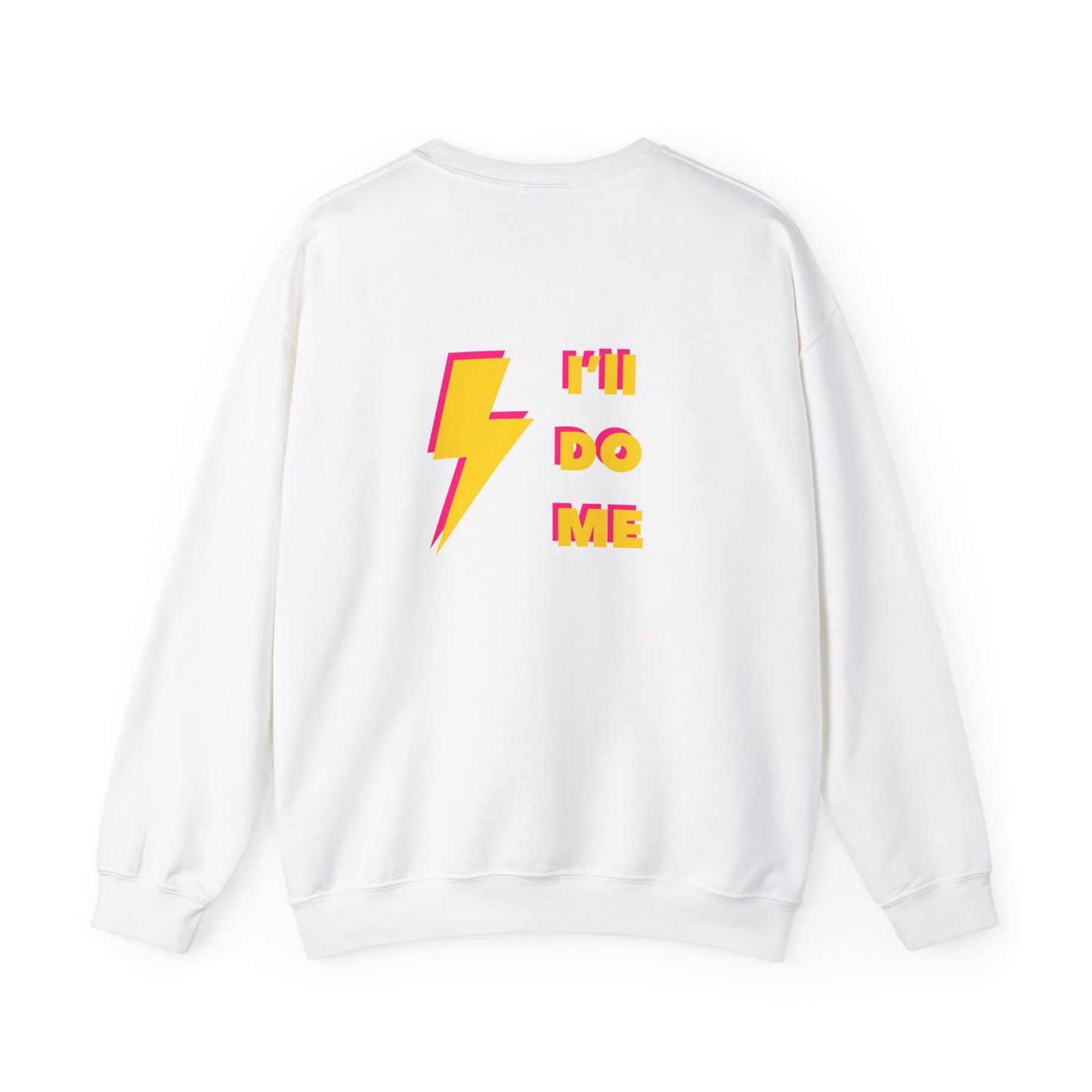 You do You Sweatshirt (front & back print)