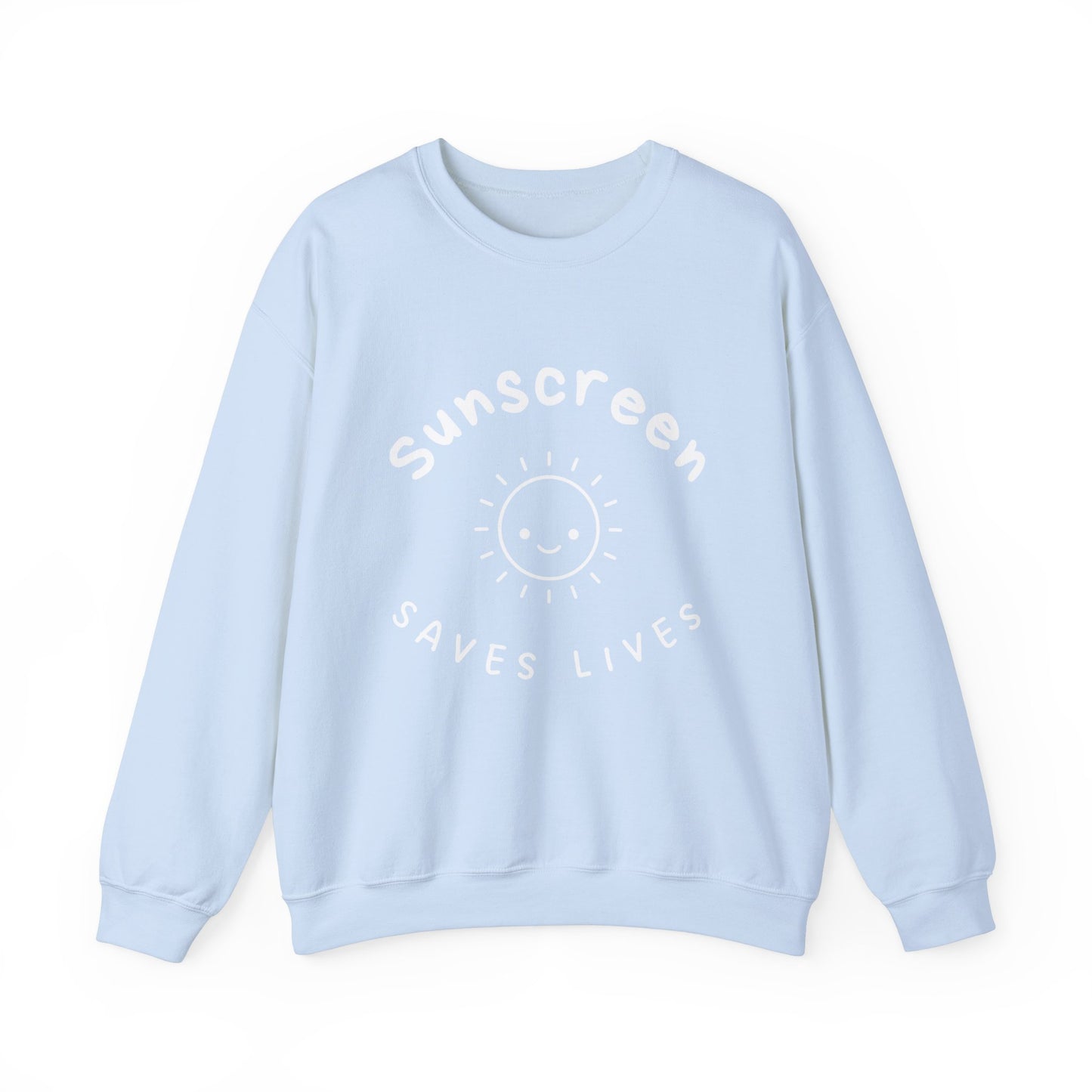 Sunscreen Saves Lives Sweatshirt