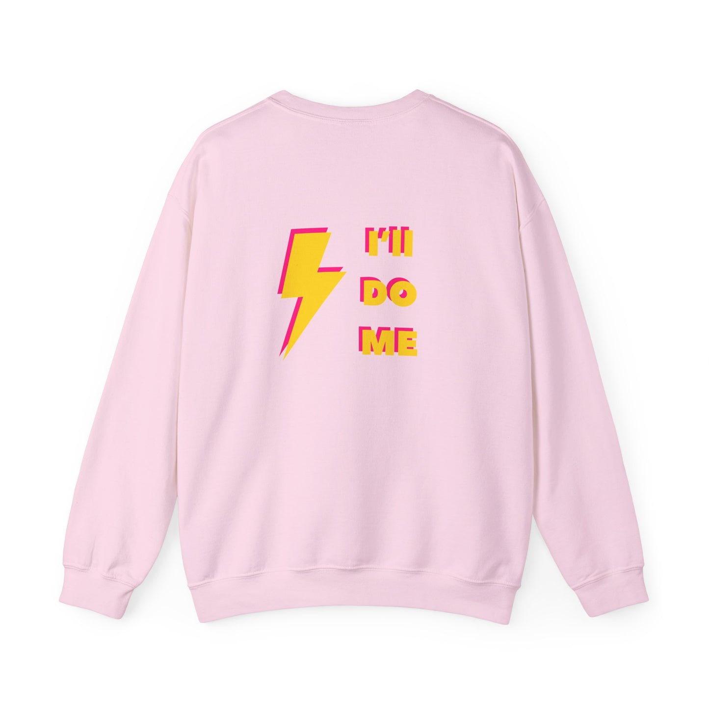 You do You Sweatshirt (front & back print)