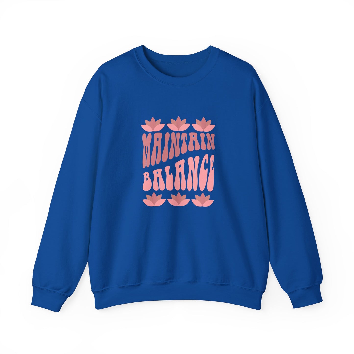 Maintain Balance Sweatshirt