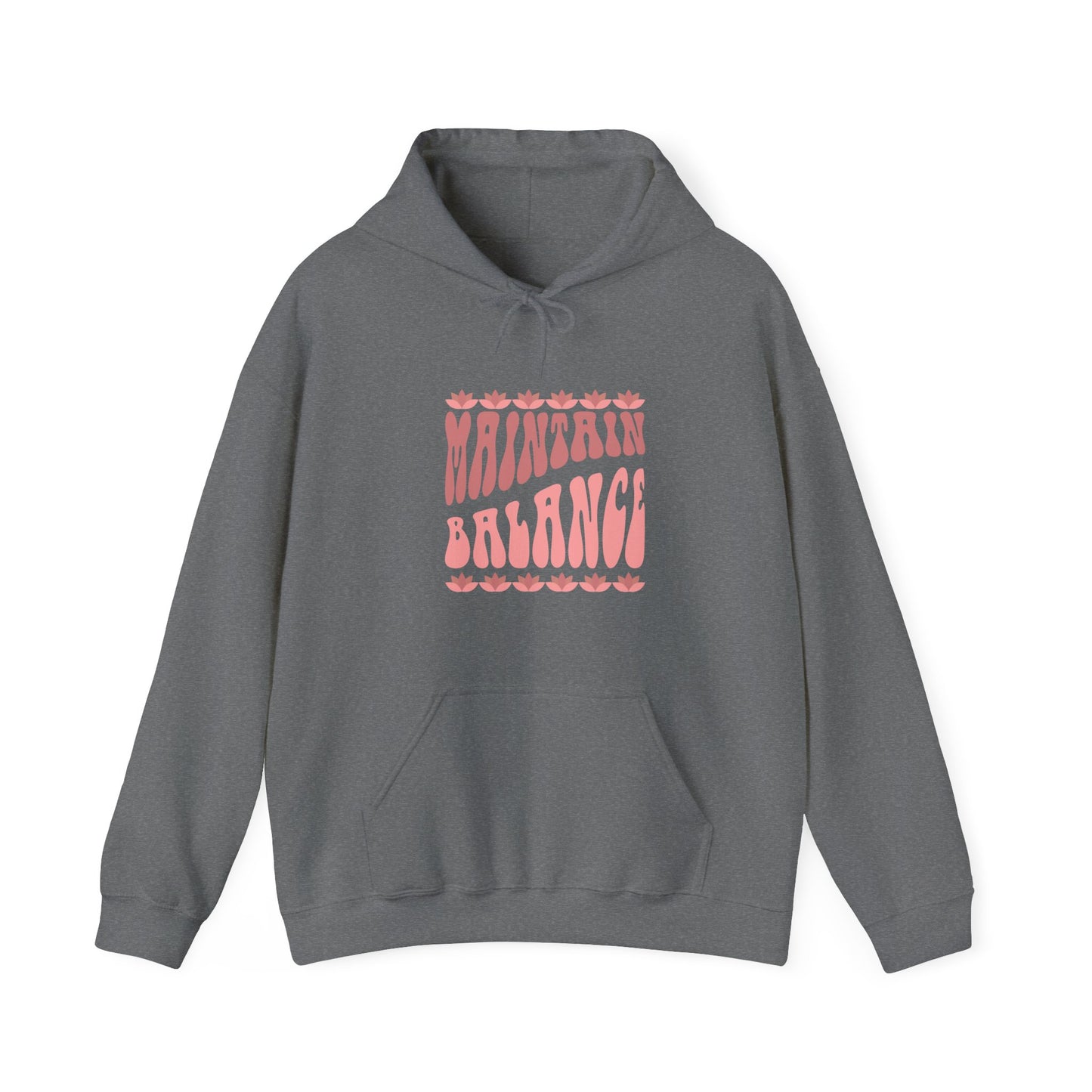 Maintain Balance Hoodie