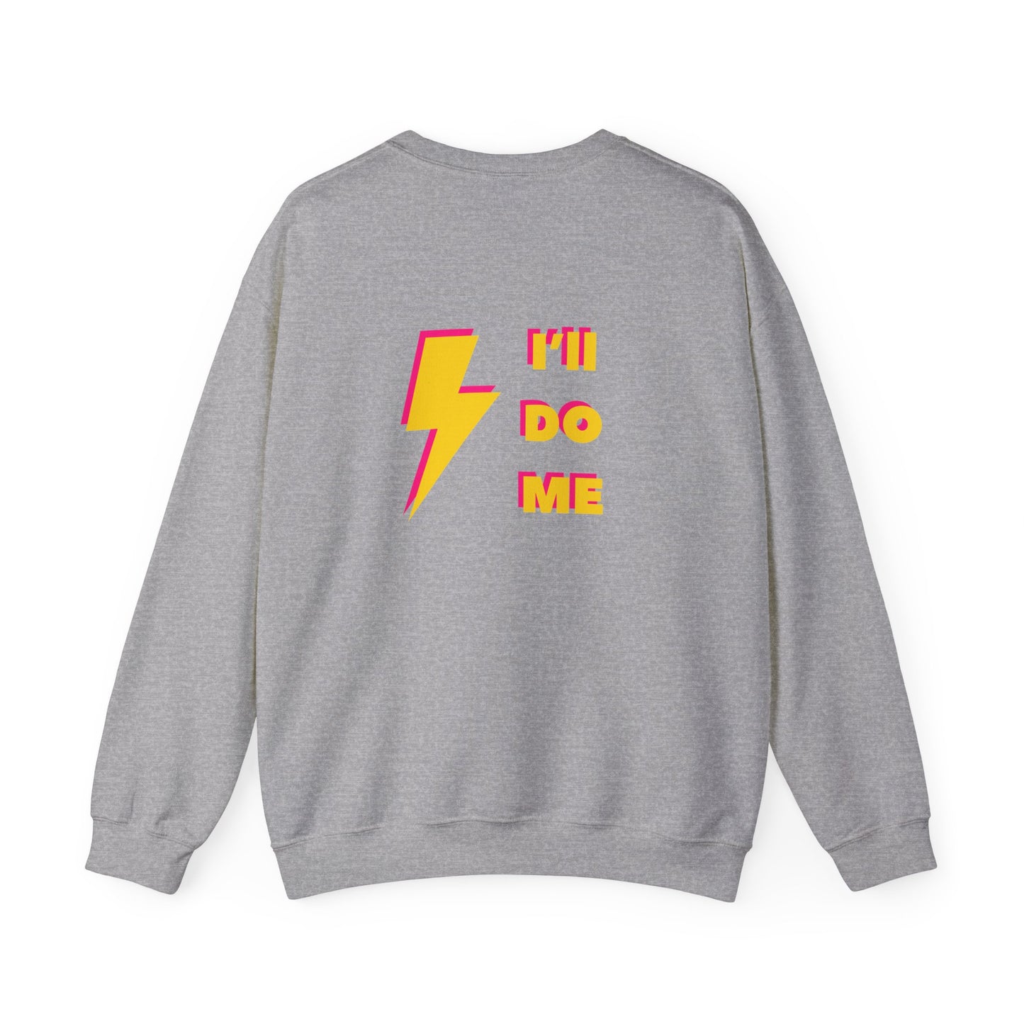 You do You Sweatshirt (front & back print)