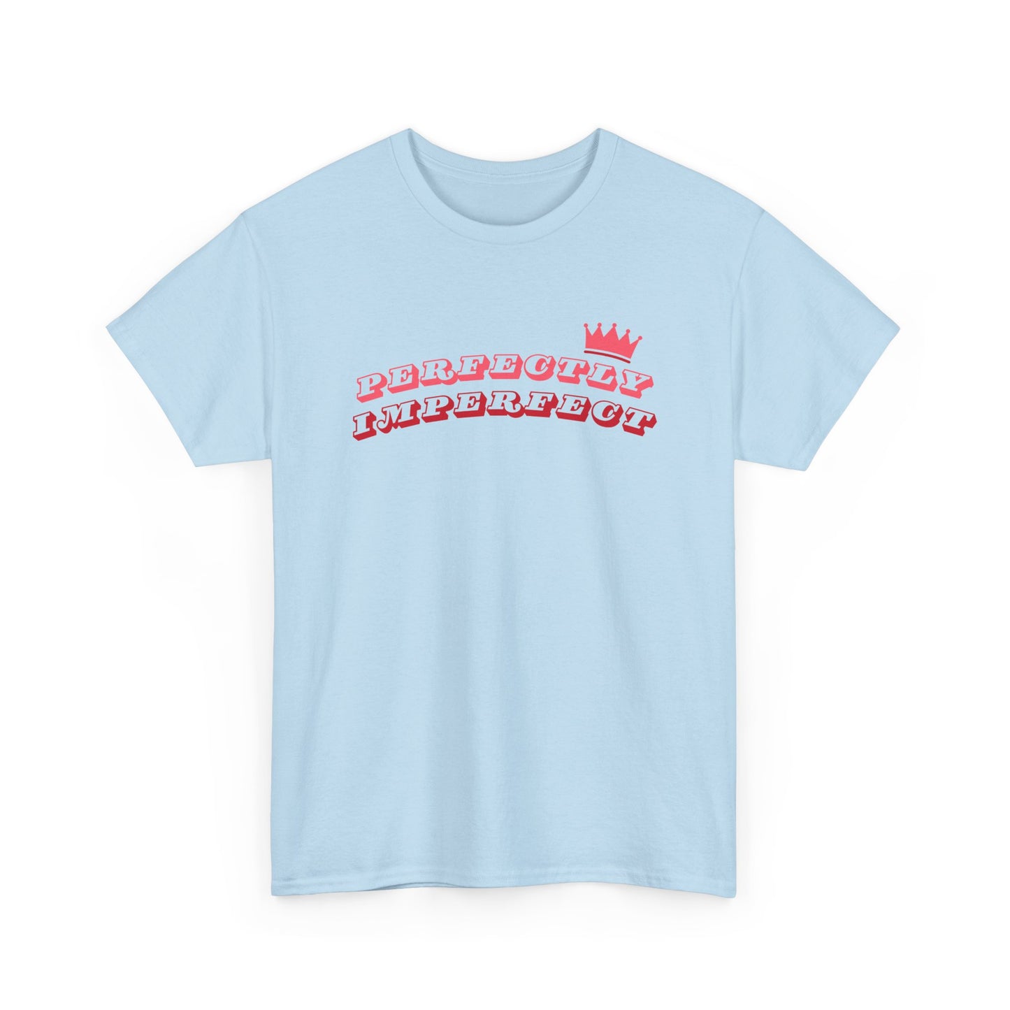 Perfectly Imperfect Crown T-shirt