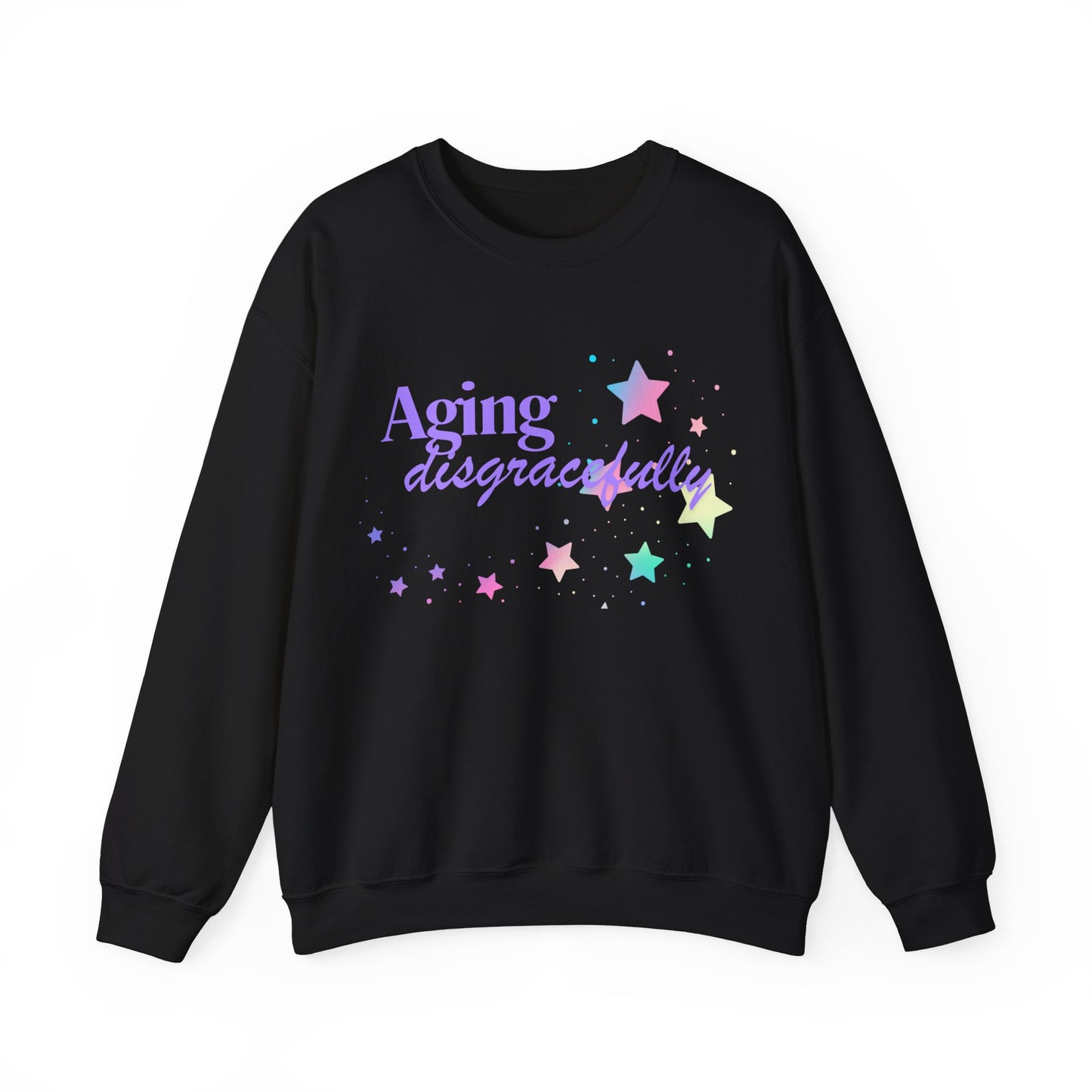 Aging Disgracefully slogan sweatshirt, fun, quirky, bold, age-positive statement top, gift for women embracing empowerment, freedom and confidence in midlife