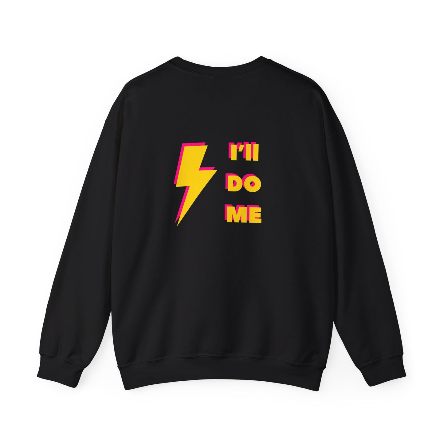 You do You Sweatshirt (front & back print)