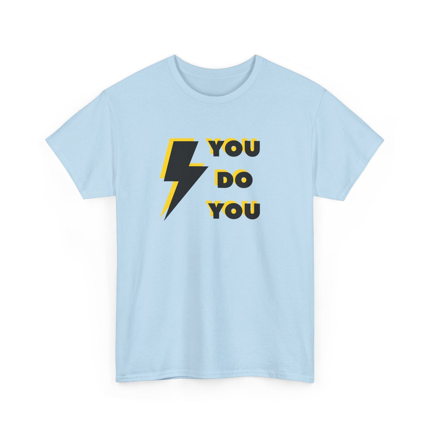 You Do You T-shirt (front & back print)